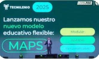 Presenta Tec Milenio Modelo MAPS