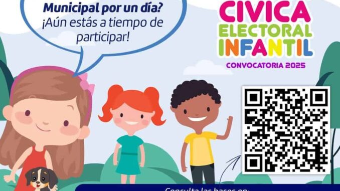 Invita Gobierno Municipal a participar en la Jornada Cívica Electoral Infantil 2025