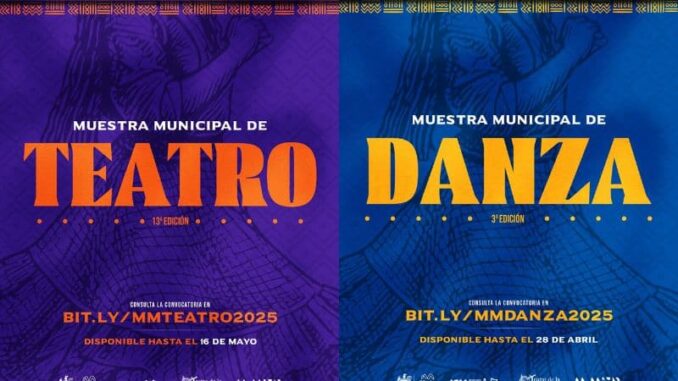 Municipio abre convocatorias para la Muestra Municipal de Teatro y Danza 2025