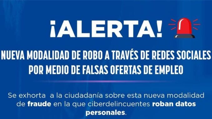 Alertan de nueva modalidad de robo a través de redes sociales con falsas ofertas de empleo