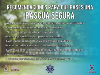 Recomiendan extremar precauciones por festejos de Pascua