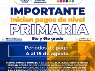 Arranca Municipio pago de becas de Excelencia Académica y Formación para quinto y sexto de primaria