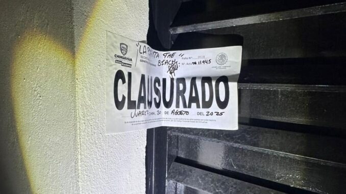 Gobernación Estatal clausura 9 establecimientos durante la última semana