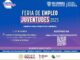 Realizará Gobierno del Estado feria de empleo de las juventudes con 3 mil 500 vacantes