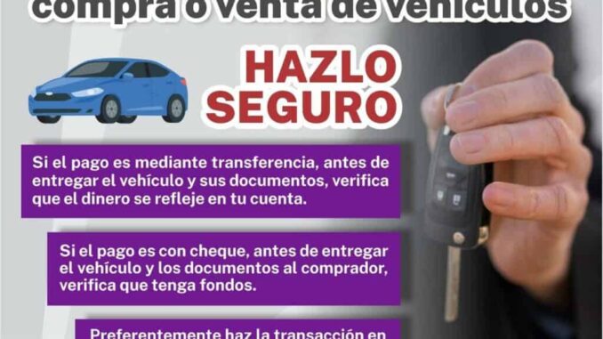 Alerta Fiscalía Zona Norte ante fraudes en compra o venta de vehículos