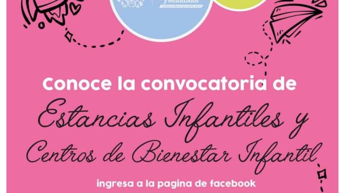Hoy inicia recepción de documentos para las becas del DIF Municipal para Estancias Infantiles y Centros de Bienestar Infantil