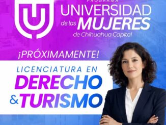 Amplía Municipio programa Universidad de las Mujeres con apertura de carreras de Derecho y Turismo