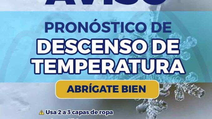 Emite Gobierno Municipal alerta preventiva por descenso de temperaturas en Chihuahua Capital