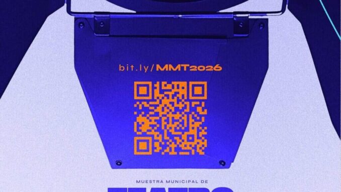 Última semana para registrarse en las convocatorias de la Muestra Municipal de Teatro y Danza 2026