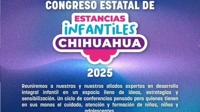 Organiza Estado Congreso Estatal de Estancias Infantiles 2025