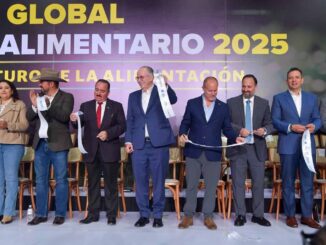 Inicia en Chihuahua el Foro Global Agroalimentario 2025: “El Futuro de la Alimentación”