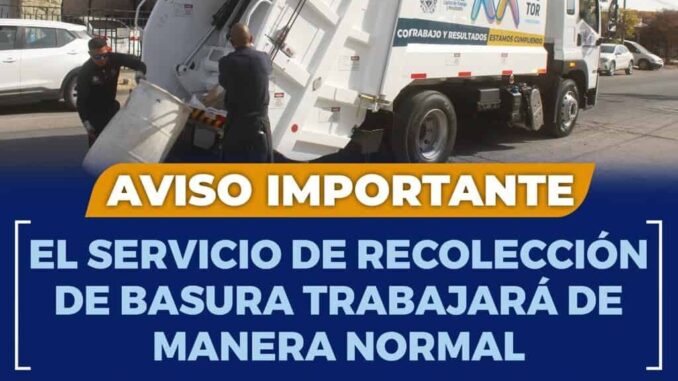 ¡AVISO! Este lunes 16 de marzo, el servicio de recolección de basura habitacional trabajará de forma ordinaria