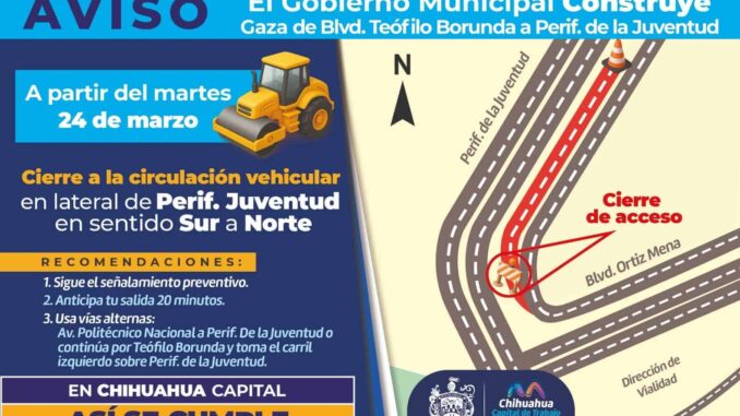 Recuerda! La lateral del Juventud estará cerrada por construcción de gaza  de incorporación
